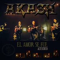 Akash - El Amor Se Fue (Acustico) (Single)
