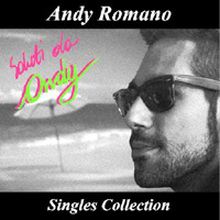 Andy Romano - Singles Collection