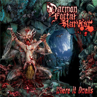 Daemon Foetal Harvest - Where it Dwells