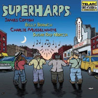 Charlie Musselwhite - Superharps (feat. James Cotton & 	Billy Branch)