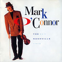 Mark O'Connor's Hot Swing Trio - The New Nashville Cats