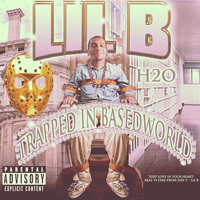 Lil B - Trapped In Basedworld