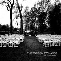 Foreign Exchange - Leave It All Behind (CD 2)