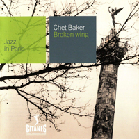 Jazz In Paris (CD series) - Jazz In Paris (CD 8): Chet Baker - Broken Wing