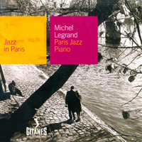 Jazz In Paris (CD series) - Jazz In Paris (CD 32): Michel Legrand - Paris Jazz Piano