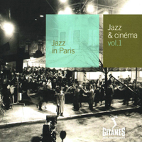 Jazz In Paris (CD series) - Jazz In Paris (CD 49): Jazz & Cinema, Vol. 1