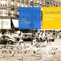 Jazz In Paris (CD series) - Jazz In Paris (CD 62): Lou Bennett - Pentacostal Feeling