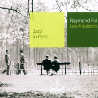 Jazz In Paris (CD series) - Jazz In Paris (CD 66): Raymond Fol - Les 4 saisons