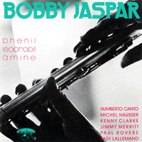 Bobby Jaspar All Stars - Phenil Isopropil Amine