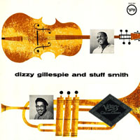 Stuff Smith - Dizzy Gillespie And Stuff Smith (split)