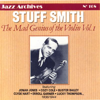 Stuff Smith - The Mad Genius Of The Violin, Vol. 1