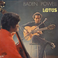 Baden Powell de Aquino - Lotus