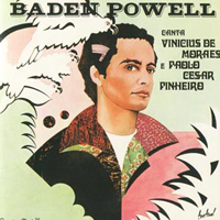 Baden Powell de Aquino - Canta Vinicius De Moraes E Paolo Cesar Pinheiro