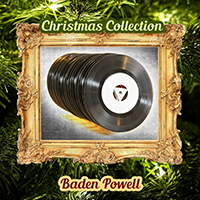 Baden Powell de Aquino - Christmas Collection