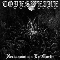 Todesweihe - Necronomicon Ex Mortis