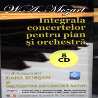 Dana Borsan - Mozart Complete Piano Concertos (CD 3): Concerto No. 11,  KV 413