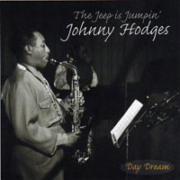 Johnny Hodges - The Jeep Is Jumpin', Proper Box (CD 2) Day Dream