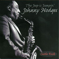 Johnny Hodges - The Jeep Is Jumpin', Proper Box (CD 4) Castle Rock