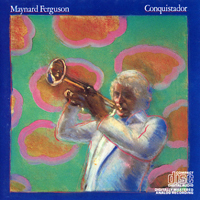 Maynard Ferguson & His Orchestra - Conquistador