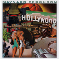Maynard Ferguson & His Orchestra - Hollywood