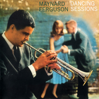 Maynard Ferguson & His Orchestra - Dancing Sessions