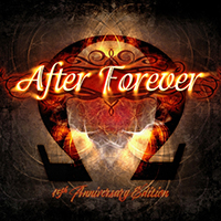 After Forever - After Forever (15th Anniversary Edition) (Reissue 2022)
