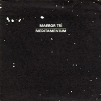 Maeror Tri - Meditamentum (Remastered 2005)