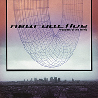 Neuroactive - Wonders Of The World (Single)