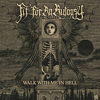 Fit For An Autopsy - Walk With Me In Hell (Single)