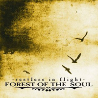 Forest Of The Soul - Restless In Flight