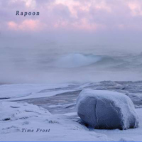 Rapoon - Time Frost