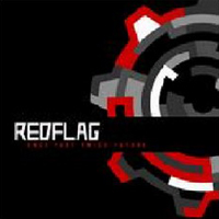 Red Flag (GBR) - Once Past Twice Future