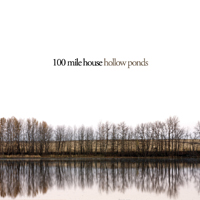100 Mile House - Hollow Ponds