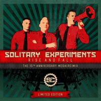 Solitary Experiments - Rise And Fall: The 15th Anniversary Mega[Re]Mix (EP)