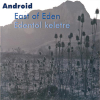 Android - East Of Eden