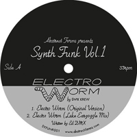 DMX Krew - Synth Funk, Vol. 1: Electro Worm (EP)