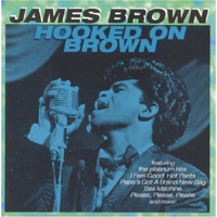 James Brown - Hooked On Brown