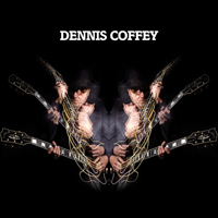 Dennis Coffey And The Detroit Guitar Band - Dennis Coffey