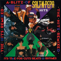Salt-N-Pepa - A Blitz Of Salt-N-Pepa Hits: The Hits Remixed