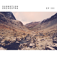 Submotion Orchestra - EP III