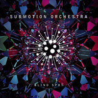 Submotion Orchestra - Blind Spot (Single)