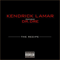 Kendrick Lamar - The Recipe (Single)