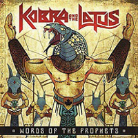 Kobra & The Lotus - Words Of The Prophets