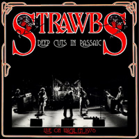 Strawbs - Deep Cuts In Passaic (Capitol Theatre, Passaic, NJ  05-12-1976) (CD 1)