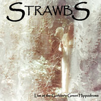 Strawbs - 1974.04.11 - Live At The Golder's Green Hippodrome