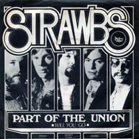 Strawbs - Part Of The Union (Single)