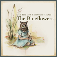 Blueflowers - In Line With The Broken-Hearted