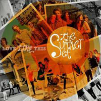 Summer Set - Love Like This (Deluxe Edition 2010: CD 1)