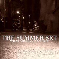 Summer Set - What Money Can't Buy (EP)