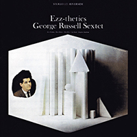 George Russell Orchestra - Ezz-thetics (Remastered 2007)